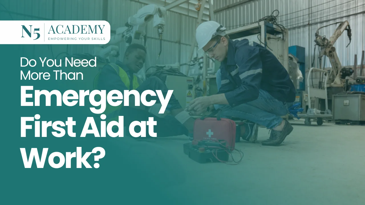Do You Need More Than Emergency First Aid at Work_ UK Business Guide