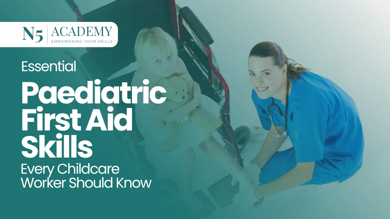Essential Paediatric First Aid Skills Every Childcare Worker Should Know