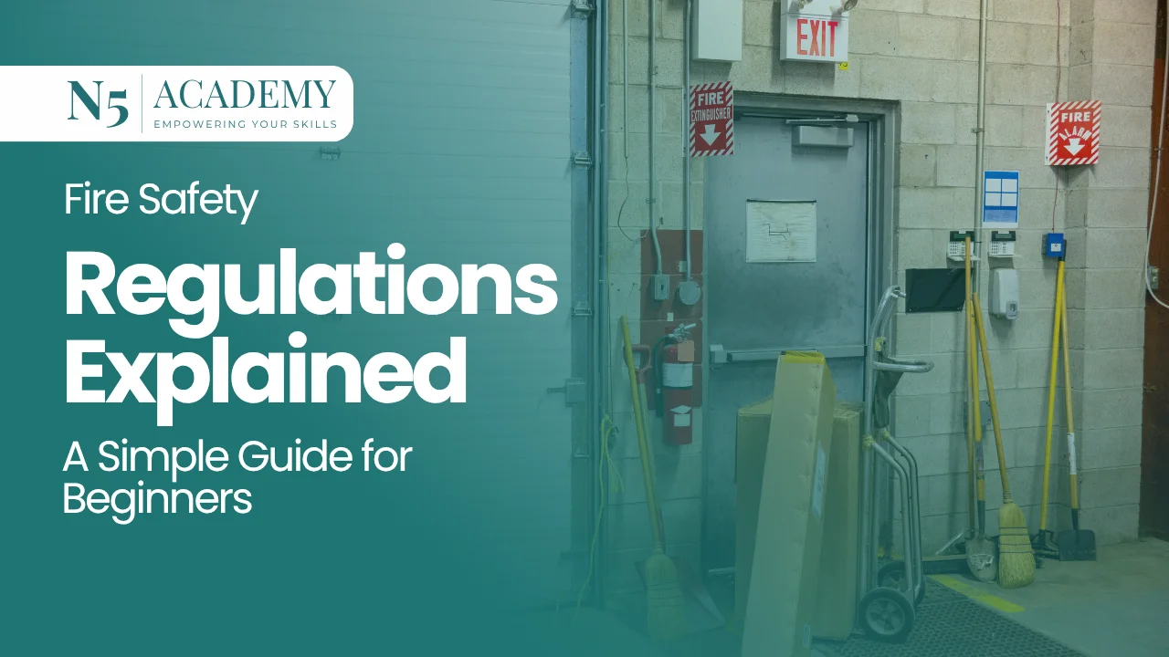 Fire Safety Regulations Explained_ A Simple Guide for Beginners